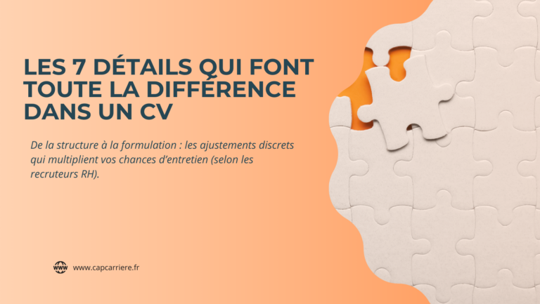 Les 7 détails qui font toute la différence dans un CV
